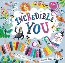 Incredible You! hind ja info | Väikelaste raamatud | kaup24.ee