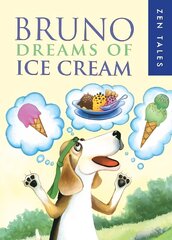 Bruno Dreams of Ice Cream цена и информация | Книги для подростков и молодежи | kaup24.ee