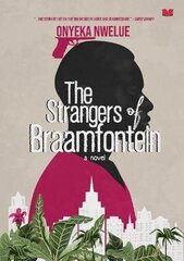 Strangers of Braamfontein цена и информация | Фантастика, фэнтези | kaup24.ee