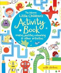 Little Children's Activity Book mazes, puzzles, colouring & other activities: Mazes, Puzzles and Colouring New edition цена и информация | Книги для малышей | kaup24.ee