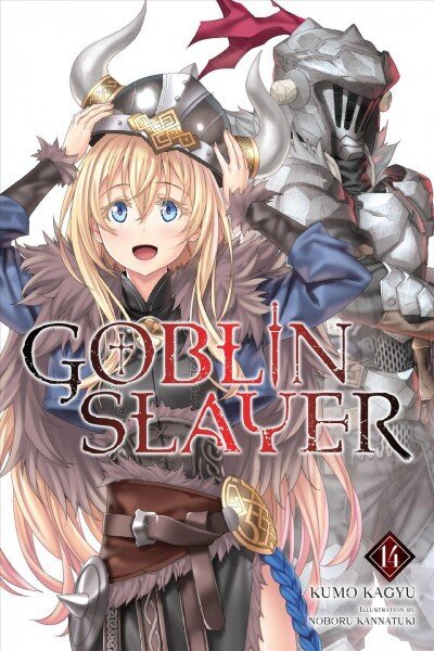 Goblin Slayer, Vol. 14 (light novel) hind ja info | Fantaasia, müstika | kaup24.ee
