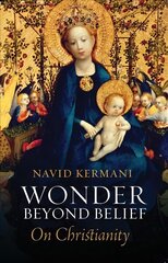 Wonder Beyond Belief - On Christianity hind ja info | Usukirjandus, religioossed raamatud | kaup24.ee