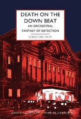 Death on the Down Beat: An Orchestral Fantasy of Detection цена и информация | Фантастика, фэнтези | kaup24.ee