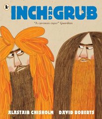 Inch and Grub: A Story About Cavemen цена и информация | Книги для малышей | kaup24.ee