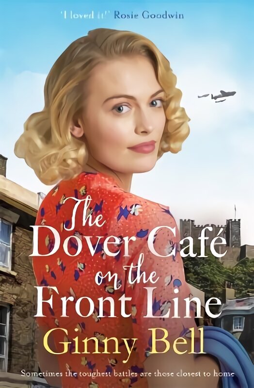 Dover Cafe On the Front Line: A dramatic and heartwarming WWII saga (The Dover Cafe Series Book 2) цена и информация | Fantaasia, müstika | kaup24.ee