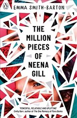 Million Pieces of Neena Gill: Shortlisted for the Waterstones Children's Book Prize 2020 цена и информация | Книги для подростков и молодежи | kaup24.ee