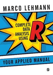 Complete Data Analysis Using R: Your Applied Manual hind ja info | Majandusalased raamatud | kaup24.ee
