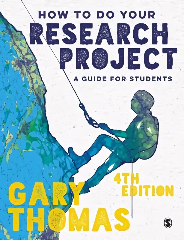 How to Do Your Research Project: A Guide for Students 4th Revised edition цена и информация | Entsüklopeediad, teatmeteosed | kaup24.ee