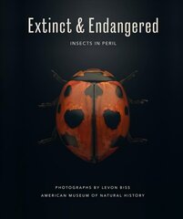 Extinct & Endangered: Insects in Peril hind ja info | Fotograafia raamatud | kaup24.ee