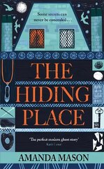 Hiding Place: A haunting, compelling ghost story for dark winter nights . . . цена и информация | Фантастика, фэнтези | kaup24.ee