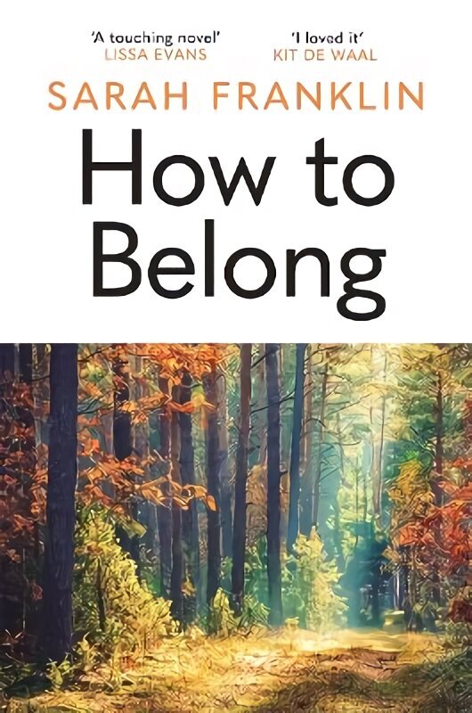 How to Belong: 'The kind of book that gives you hope and courage' Kit de Waal цена и информация | Fantaasia, müstika | kaup24.ee