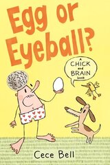 Chick and Brain: Egg or Eyeball? цена и информация | Книги для подростков и молодежи | kaup24.ee