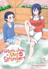 Hitomi-chan is Shy With Strangers Vol. 5 hind ja info | Noortekirjandus | kaup24.ee