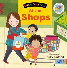 Little Days Out: At the Shops hind ja info | Väikelaste raamatud | kaup24.ee