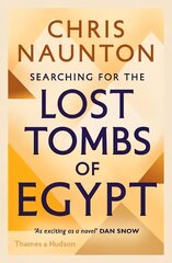 Searching for the Lost Tombs of Egypt hind ja info | Ajalooraamatud | kaup24.ee