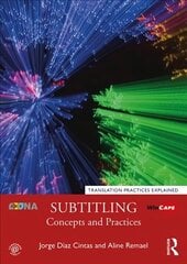 Subtitling: Concepts and Practices 2nd New edition цена и информация | Исторические книги | kaup24.ee
