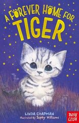 Forever Home for Tiger цена и информация | Книги для подростков и молодежи | kaup24.ee