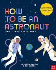 How to be an Astronaut and Other Space Jobs цена и информация | Книги для подростков и молодежи | kaup24.ee