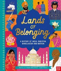 Lands of Belonging: A History of India, Pakistan, Bangladesh and Britain hind ja info | Noortekirjandus | kaup24.ee