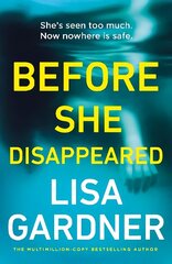 Before She Disappeared: From the bestselling thriller writer цена и информация | Фантастика, фэнтези | kaup24.ee