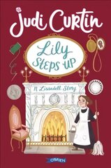 Lily Steps Up: A Lissadell Story New edition hind ja info | Noortekirjandus | kaup24.ee