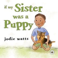 If My Sister Was a Puppy hind ja info | Noortekirjandus | kaup24.ee