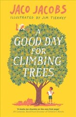 Good Day for Climbing Trees hind ja info | Noortekirjandus | kaup24.ee