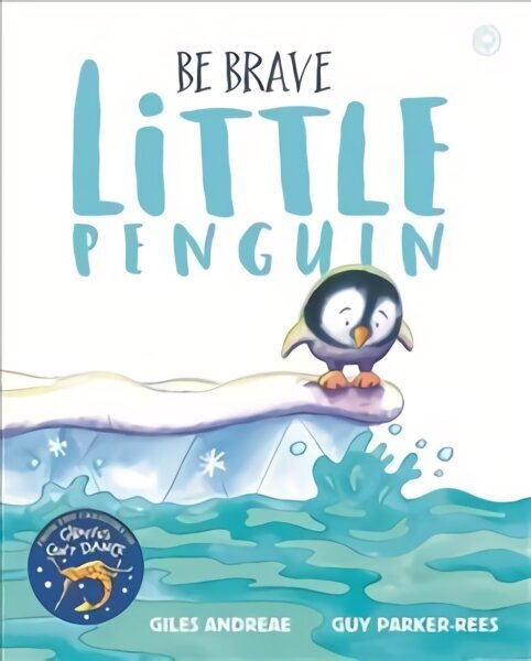 Be Brave Little Penguin цена и информация | Väikelaste raamatud | kaup24.ee