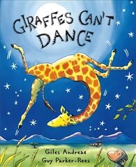 Giraffes Can't Dance: International No.1 Bestseller New edition hind ja info | Väikelaste raamatud | kaup24.ee