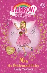 Rainbow Magic: Mia the Bridesmaid Fairy: Special цена и информация | Книги для подростков и молодежи | kaup24.ee