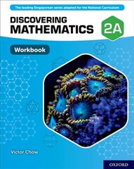 Discovering Mathematics: Workbook 2A: With all you need to know for your 2021 assessments цена и информация | Книги для подростков и молодежи | kaup24.ee