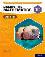 Discovering Mathematics: Workbook 1C: With all you need to know for your 2021 assessments hind ja info | Noortekirjandus | kaup24.ee