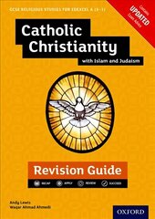 Edexcel GCSE Religious Studies A (9-1): Catholic Christianity with Islam and Judaism Revision Guide: With all you need to know for your 2022 assessments цена и информация | Книги для подростков и молодежи | kaup24.ee