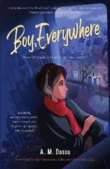 Boy, Everywhere hind ja info | Noortekirjandus | kaup24.ee