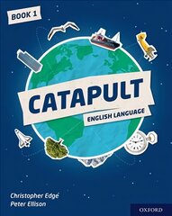 Catapult: Student Book 1 цена и информация | Книги для подростков и молодежи | kaup24.ee