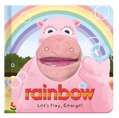 Let's Play, George!: Rainbow Hand Puppet Fun hind ja info | Väikelaste raamatud | kaup24.ee