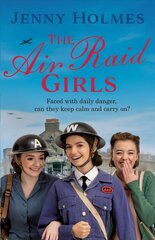 Air Raid Girls: (The Air Raid Girls Book 1) hind ja info | Romaanid | kaup24.ee