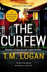 Curfew: The instant Sunday Times bestselling thriller from the author of The Holiday, now a major NETFLIX drama цена и информация | Фантастика, фэнтези | kaup24.ee