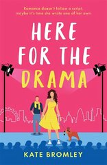 Here for the Drama: New sizzling romance from the author of laugh-out-loud Talk Bookish to Me цена и информация | Фантастика, фэнтези | kaup24.ee