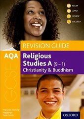 AQA GCSE Religious Studies A: Christianity and Buddhism Revision Guide: With all you need to know for your 2022 assessments цена и информация | Книги для подростков и молодежи | kaup24.ee