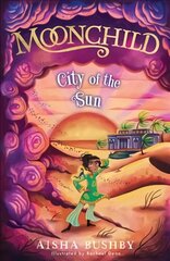 Moonchild: City of the Sun цена и информация | Книги для подростков и молодежи | kaup24.ee