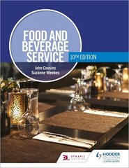 Food and Beverage Service, 10th Edition hind ja info | Noortekirjandus | kaup24.ee