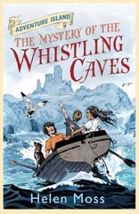 Adventure Island: The Mystery of the Whistling Caves: Book 1 цена и информация | Книги для подростков и молодежи | kaup24.ee