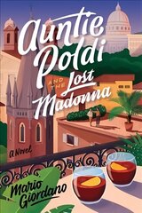 Auntie Poldi and the Lost Madonna цена и информация | Фантастика, фэнтези | kaup24.ee