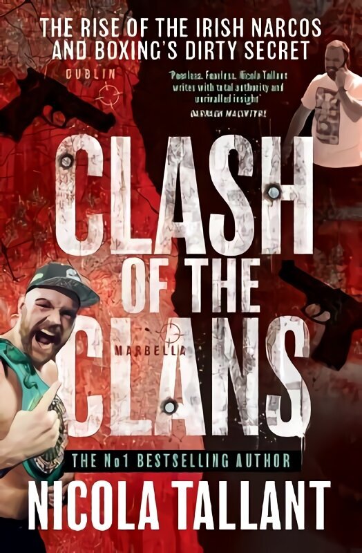 Clash of the Clans: The Rise of the Kinahan Mafia and Boxing's Dirty Secret цена и информация | Elulooraamatud, biograafiad, memuaarid | kaup24.ee