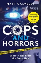 Cops and Horrors hind ja info | Elulooraamatud, biograafiad, memuaarid | kaup24.ee