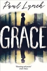 Grace: Winner of the Kerry Group Irish Novel of the Year MMP hind ja info | Fantaasia, müstika | kaup24.ee