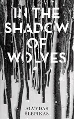 In the Shadow of Wolves: A Times Book of the Year, 2019 Hardback цена и информация | Фантастика, фэнтези | kaup24.ee