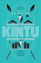 Kintu: From the winner of the Jhalak Prize, 2021 цена и информация | Фантастика, фэнтези | kaup24.ee