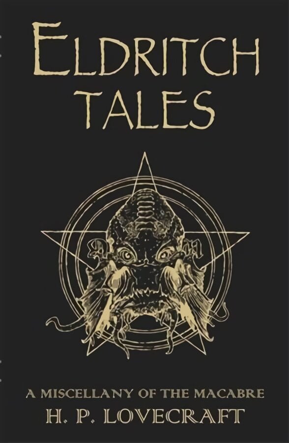 Eldritch Tales: A Miscellany of the Macabre hind ja info | Fantaasia, müstika | kaup24.ee
